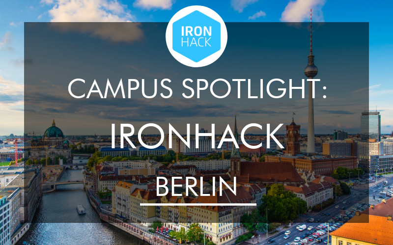 campus-spotlight-ironhack-berlin